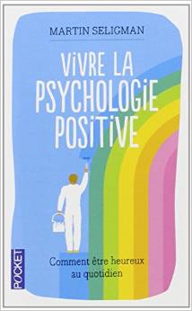 vivre de la psychologie positive