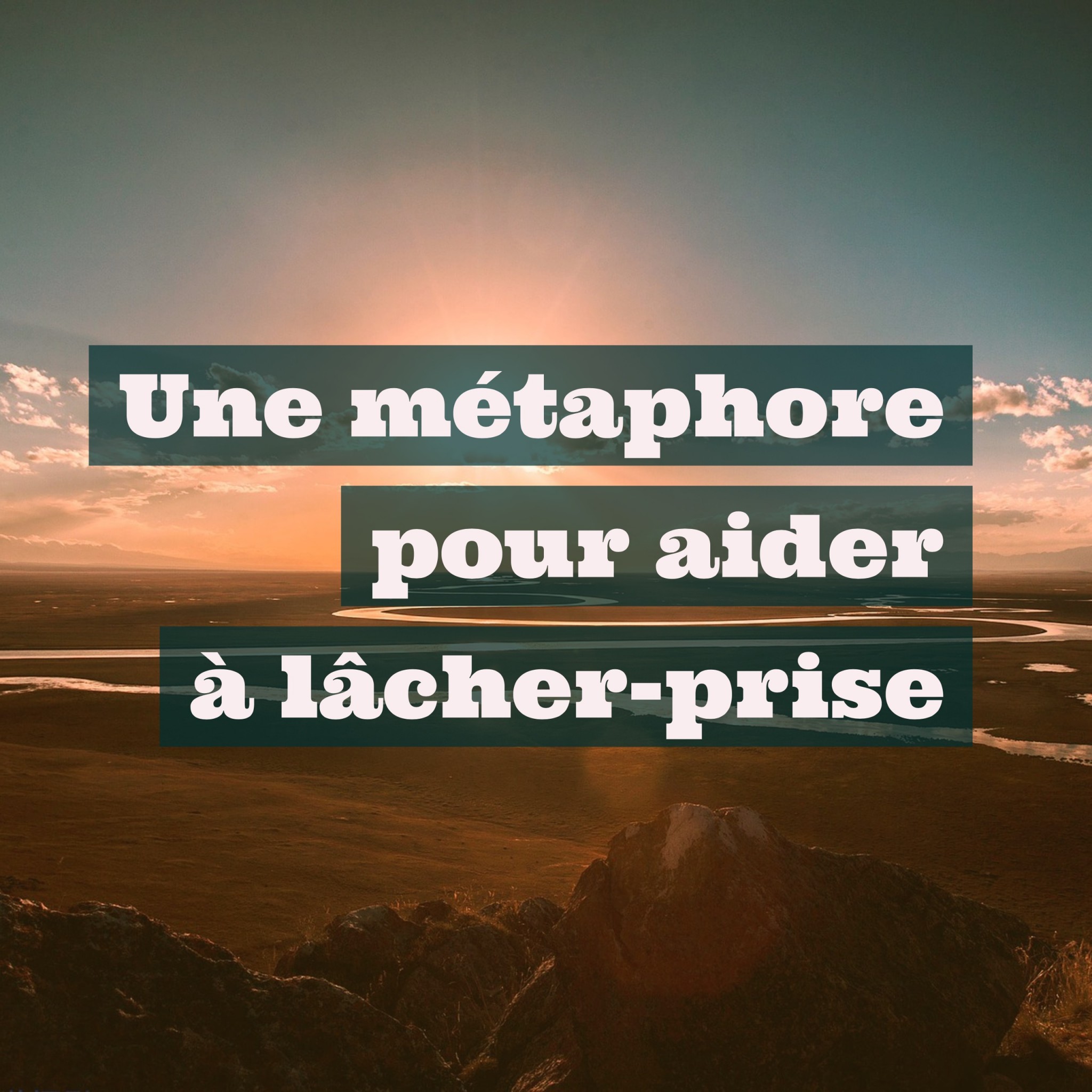 citations sur le lâcher prise