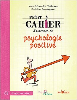 petit cahier de psychologie positive